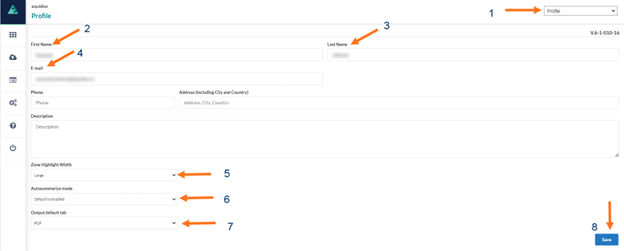  User Profile Screen.  Arrow 1 Profile dropdown.  Arrow 2 First name.  Arrow 3 Last name.  Arrow 4 email.  Arrow 5 Zone Highlight width dropdown. Arrow 6 Autosummarize mode dropdown, Arrow 7 Output default dropdown, Arrow 8 Save button